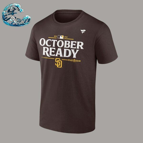 San Diego Padres October Ready 2024 MLB Postseason Locker Room Unisex T-Shirt