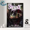 Slipknot Night 2 On September 14 2024 Concert Poster In Inglewood California At Intuit Dome Wall Decor Poster Canvas