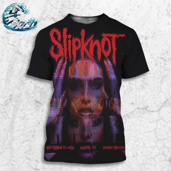 Slipknot Tour Poster For Show Music In Austin Texas At Moody Center On September 17 2024 All Over Print Shirt