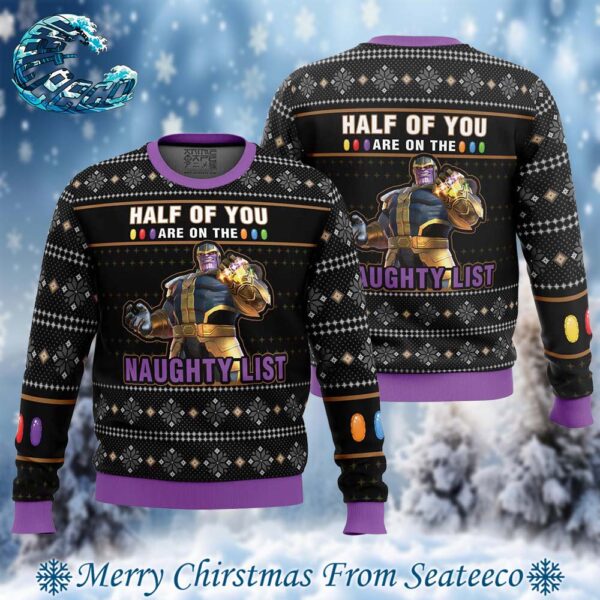 Thanos Half Of You Are On The Naughty List Marvel Ugly Christmas Sweater Gift For Men And Women Holiday