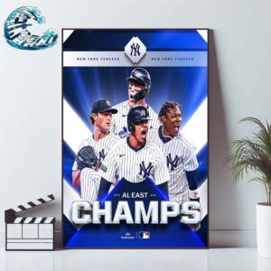 The New York Yankees Are Crowned MLB AL East Division Champions 2024 For The Third Time In Six Years Home Decor Poster Canvas