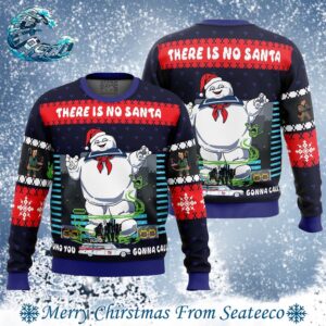 There Is No Santa Who You Gonna Call Ghostbusters 2024 Ugly Christmas Sweater Gift For Holiday