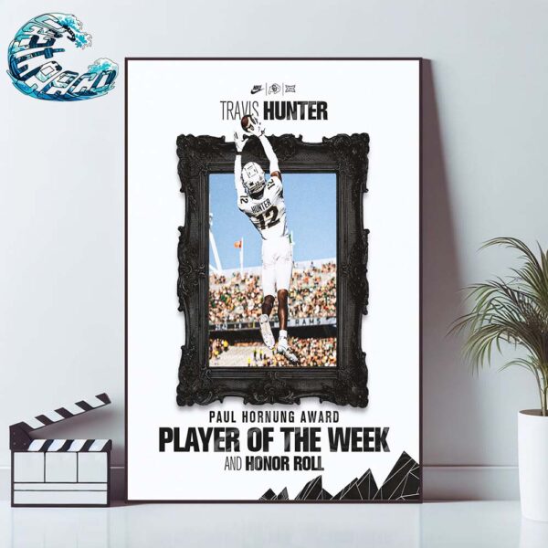 Travis Hunter Has Been Named The Paul Hornung Award National Player Of The Week And Honor Roll Honoree Home Decor Poster Canvas