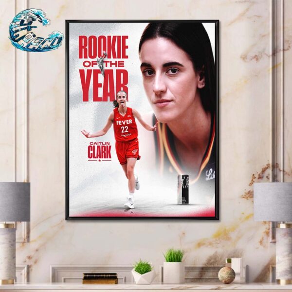 Caitlin Clark From Indiana Fever Is The 2024 WNBA Rookie Of The Year Home Decor Poster Canvas