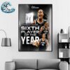 2024 WNBA Sixth Player Of The Year Is Tiffany Hayes Home Decor Poster Canvas