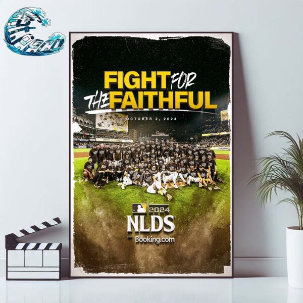 San Diego Padres Fight For The Faithful Team Photo NLDS MLB On October 2 2024 Home Decor Poster Canvas