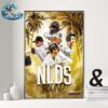 Los Angeles Dodgers Vs San Diego Padres Matchup In The National League Division Series NLDS MLB 2024 Home Decor Poster Canvas